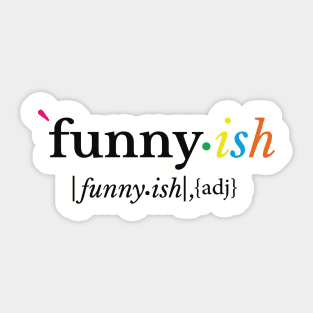 funny-ish,TV series ,adj Sticker